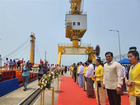 India & Myanmar inaugurate Sittwe Port as Operations begin with arrival ...