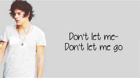 Harry Styles _ Don't Let Me GO ! ( Lyrics Video ) HD - YouTube