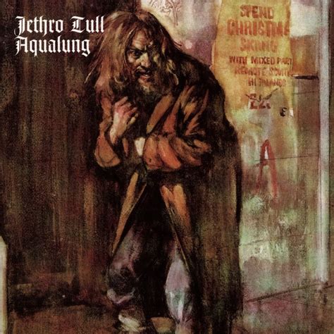 Aqualung: el histórico punto de quiebre de Jethro Tull - Revista Ladosis