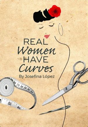 Real Women Have Curves by Josefina López - Biz Books