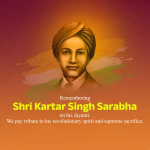 Create Kartar Singh Sarabha Jayanti Poster | Brands.live