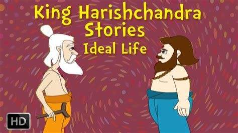 Short Stories: King Harishchandra - The Ideal LIfe of the King - Stories for Children - YouTube