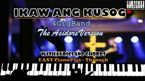 Ikaw ang Kusog - The Asidors Version (with lyrics and chords) l Easy Piano Play-Through Chords ...