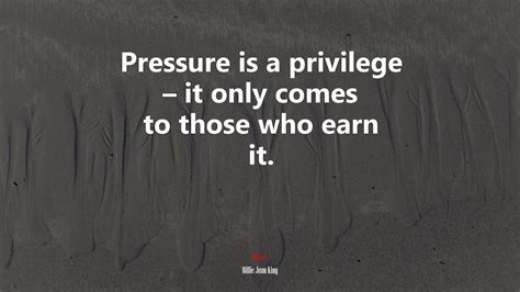 27+ Pressure Is A Privilege Quote - ShahrulShahul