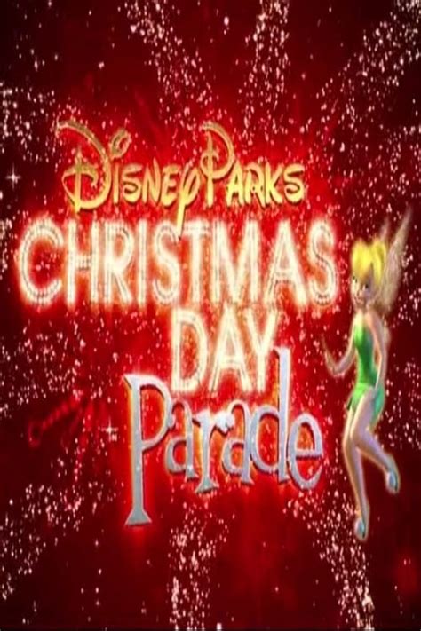 Disney Parks Christmas Day Parade (2012) - Posters — The Movie Database ...