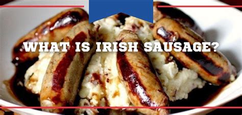 Irish Sausage [Recipe 2021]