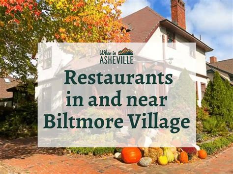 Biltmore Village Restaurants: your complete guide - When In Asheville