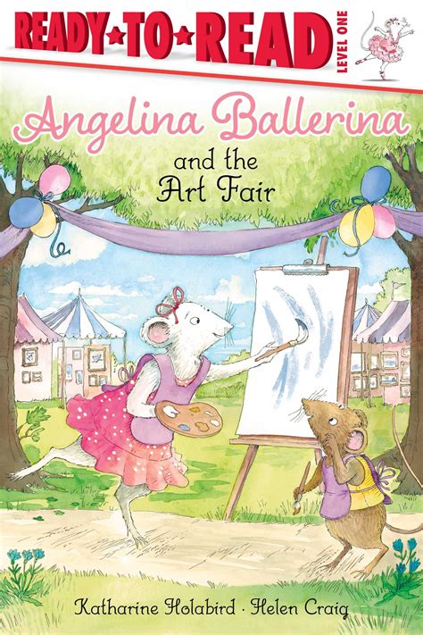 Angelina Ballerina and the Art Fair eBook by Katharine Holabird, Helen Craig | Official ...