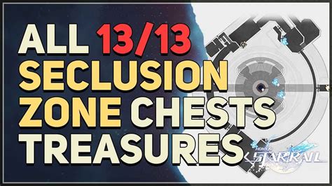 All Seclusion Zone Chests Locations Honkai Star Rail - YouTube