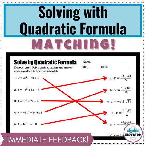 Solving Quadratic Equations using the Quadratic Formula Matching ...