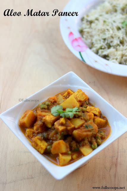 Aloo Matar Paneer ~ Full Scoops - A food blog with easy,simple & tasty recipes!