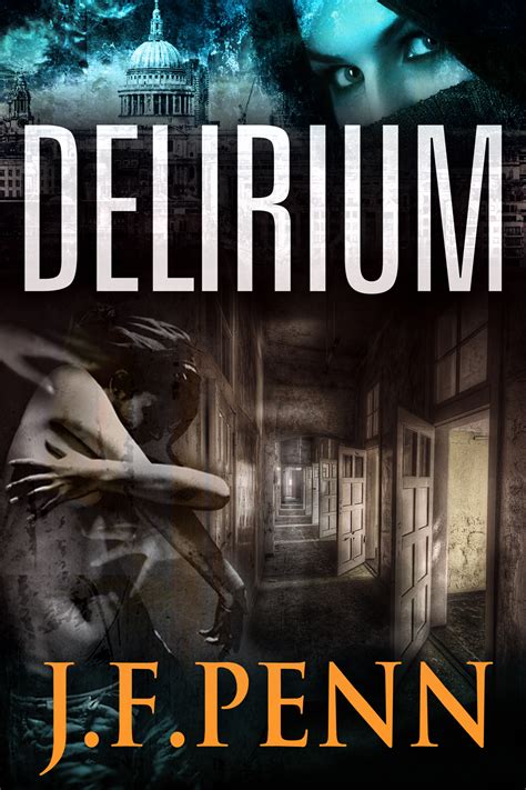 Delirium. London Psychic Book 2 | Thriller Author J.F.Penn