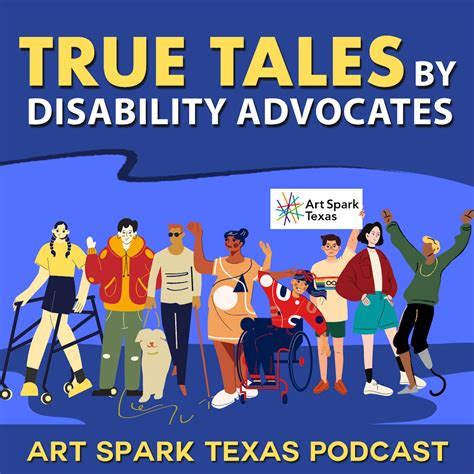 True Tales By Disability Advocates - Art Spark Texas