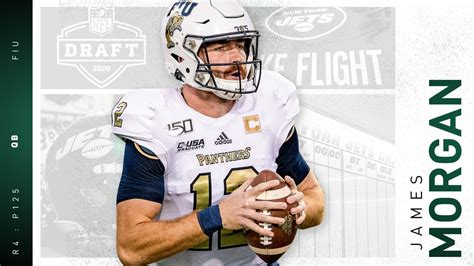 2020 NFL Draft: Jets Select Quarterback James Morgan, Florida International, 125th-overall Pick