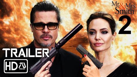 Mr. & Mrs. Smith 2 Trailer #2 (2023) "Smith Jr." Brad Pitt, Angelina Jolie | Sequel | Fan Made ...