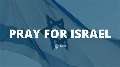 NRB Calls on Christians to Pray for Israel - NRB