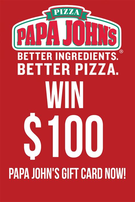 Enter Your Details to Win a $100 Papa John's Gift Card Now! | Papa johns, Gift card, Free gift cards