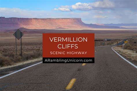 Vermillion Cliffs Scenic Highway Road Trip - A Rambling Unicorn