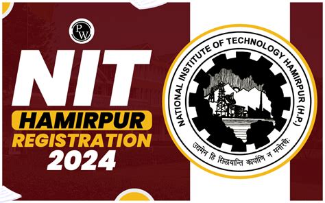 NIT Hamirpur Registration 2025, Fees Structure, Eligibility, Cutoff | PW