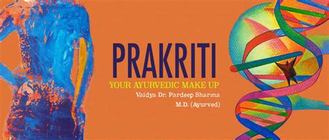 Prakriti: All You Need to Know About Your Ayurveda Constitution