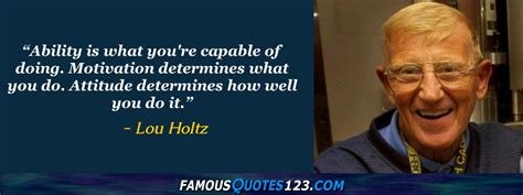 Lou Holtz Quotes - Famous Quotations By Lou Holtz - Sayings By Lou Holtz