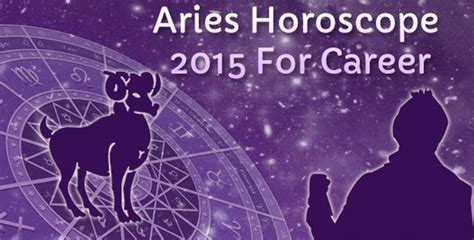 Aries Career Horoscope 2015, Aries Job Horoscope