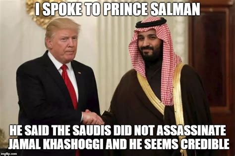 Prince salman says he didn't do it - Imgflip