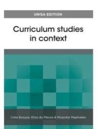 CURRICULUM STUDIES IN CONTEXT (UNISA EDITION) | Van Schaik