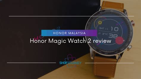 Honor Magic Watch 2 Review - Shop Journey