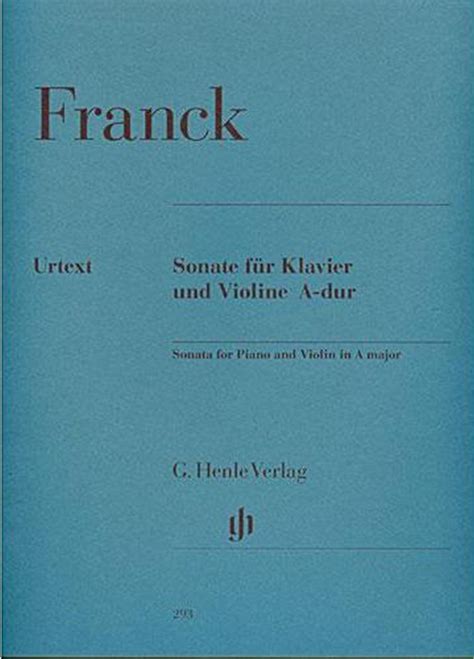 CÉSAR FRANCK: Violin Sonata A major – MS WORKS Pte Ltd