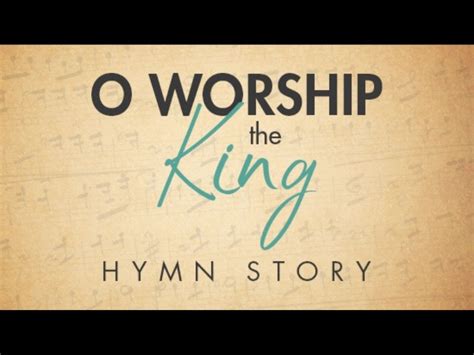 O Worship The King Hymn Story | Grace Ministries | WorshipHouse Media