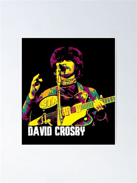 "David Crosby David Van Cortlandt Crosby V 2 Tank Top" Poster for Sale ...