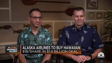 Alaska Airlines and Hawaiian Airlines CEOs break down $1.9 billion cash ...