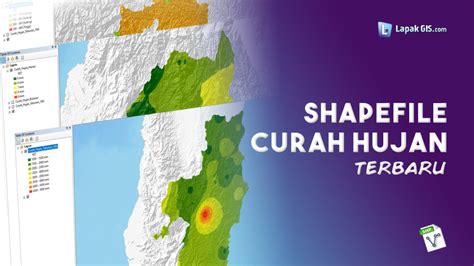 Shapefile Peta Curah Hujan Rata-rata Indonesia Terbaru - Lapak GIS