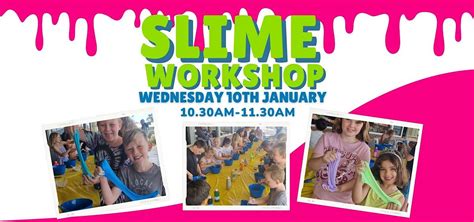 Slime Workshop, The Ary Toukley (Formerly Toukley RSL), January 10 2024 | AllEvents.in