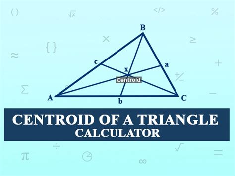 The centroid of a Triangle Calculator