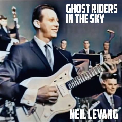 NEIL LEVANG - GHOST RIDERS IN THE SKY | NEIL LEVANG - GHOST RIDERS IN THE SKY The video here ...