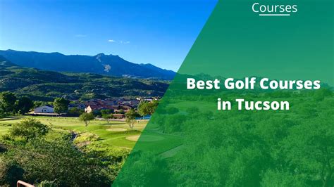 10 Best Golf Courses in Tucson, Arizona