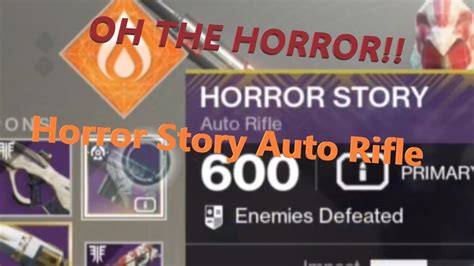 OH THE HORROR! | Destiny 2 Horror Story Auto Rifle - YouTube