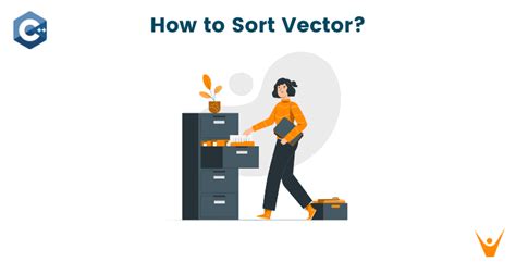 Sort Vector in C++: Ascending & Descending Order (with code)