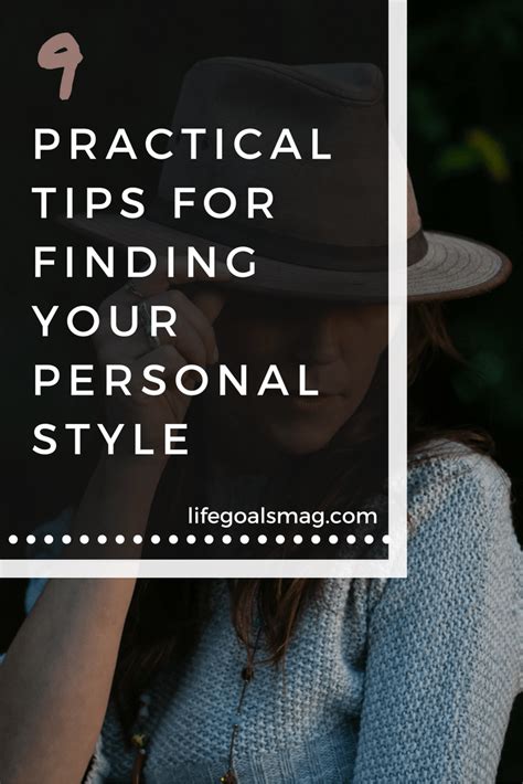 9 Practical Tips For Finding Your Personal Style | Life Goals Mag