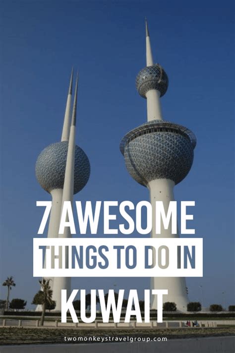 7 Awesome Things to Do in Kuwait (Middle East) for Cultural Travelers