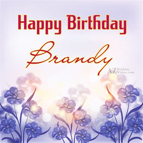 Happy Birthday Brandy - AZBirthdayWishes.com