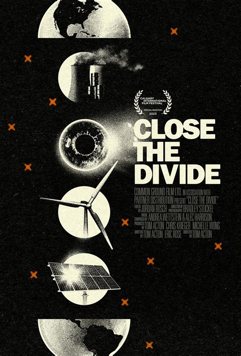 Close The Divide Movie Poster - Chargefield