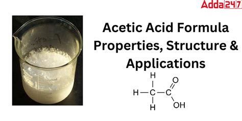 Acetic Acid Formula, Structure, Uses, Chemical Reactions