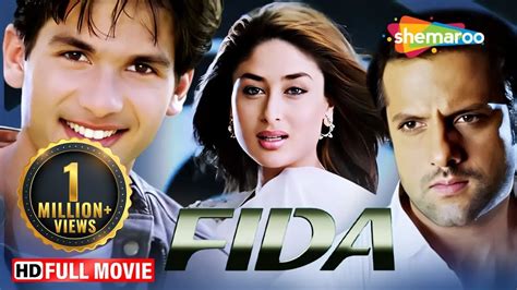 Fida Full Movie in HD | Shahid Kapoor | Fardeen Khan| Kareena Kapoor | Romantic Thriller Movie ...