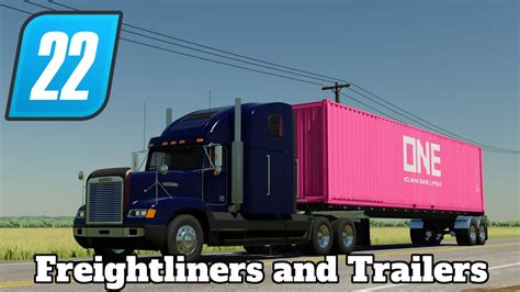 FS22 Mod Spotlight - Freightliners and Trailers ! - YouTube