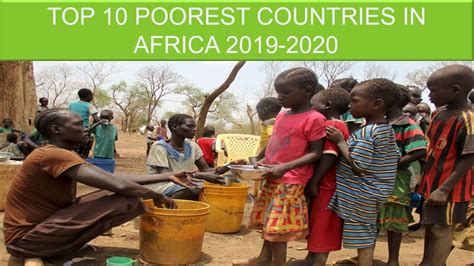 TOP 10 POOREST COUNTRIES IN AFRICA 2019-2020 - YouTube