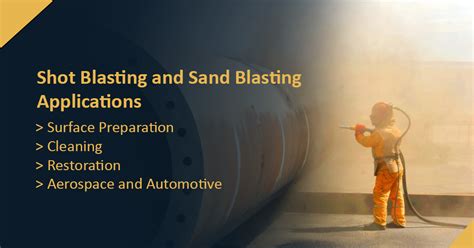 Sand Blasting vs Shot Blasting - Kramer Industries Inc