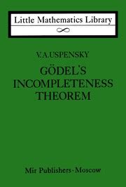 [PDF] Godels Incompleteness Theorem (Little Mathematics Library) | V. A. Uspensky - eBookmela